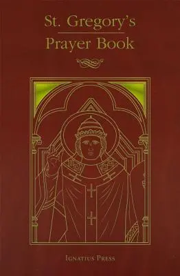 Modlitewnik świętego Grzegorza - St. Gregory's Prayer Book