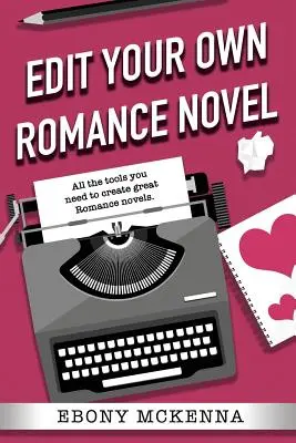 Edytuj własną powieść romantyczną - Edit Your Own Romance Novel