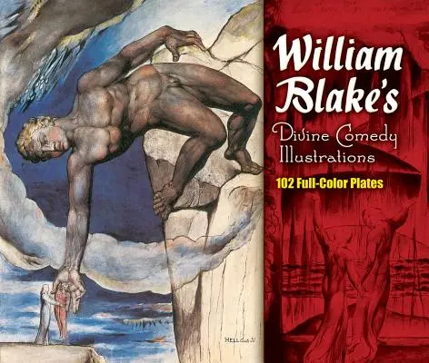 Ilustracje do Boskiej komedii Williama Blake'a - William Blake's Divine Comedy Illustrations