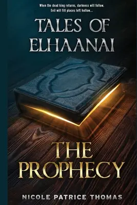 Tales of Elhaanai: Przepowiednia - Tales of Elhaanai: The Prophecy