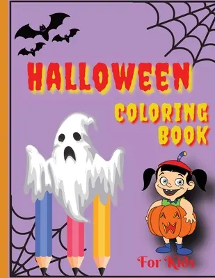 Kolorowanka na Halloween: Happy Halloween Coloring Book for Toddlers (Halloweenowe książki dla dzieci) - Halloween Coloring Book: Happy Halloween Coloring Book for Toddlers (Halloween Books for Kids)