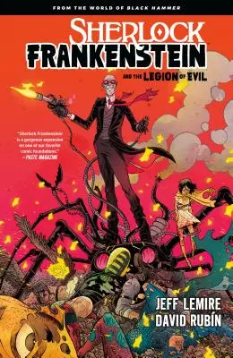 Sherlock Frankenstein i Legion Zła: Ze świata Czarnego Młota - Sherlock Frankenstein & the Legion of Evil: From the World of Black Hammer