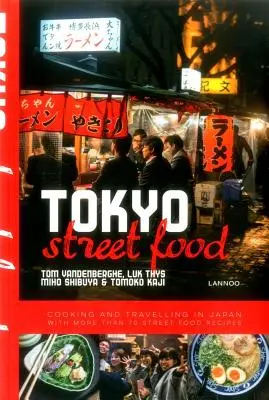 Uliczne jedzenie w Tokio - Tokyo Street Food