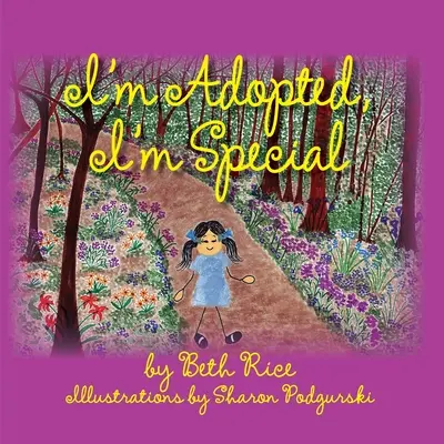 Jestem adoptowany, jestem wyjątkowy - I'm Adopted, I'm Special