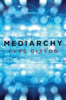 Mediarchia - Mediarchy