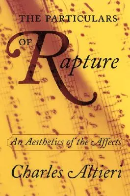 The Particulars of Rapture: Estetyka afektów - The Particulars of Rapture: An Aesthetics of the Affects