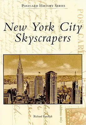 Wieżowce Nowego Jorku - New York City Skyscrapers