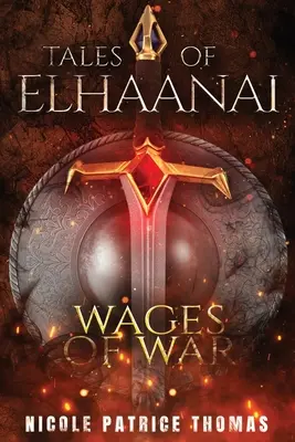 Tales of Elhaanai: Zapłata za wojnę - Tales of Elhaanai: Wages of War