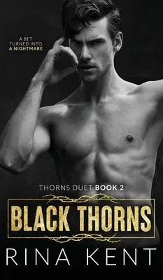 Black Thorns: Mroczny romans dla dorosłych - Black Thorns: A Dark New Adult Romance