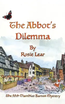 The Abbott's Dilemma: Piąta średniowieczna tajemnica Sherborne - The Abbott's Dilemma: The Fifth Sherborne Medieval Mystery
