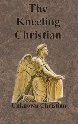 Klęczący chrześcijanin - The Kneeling Christian