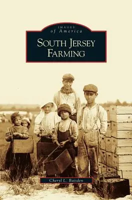 Rolnictwo w South Jersey - South Jersey Farming