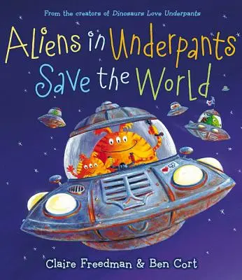 Kosmici w majtkach ratują świat - Aliens in Underpants Save the World