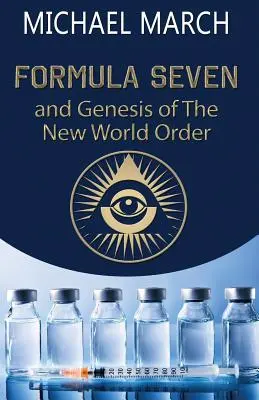Formuła Siedem: Geneza nowego porządku świata - Formula Seven: And Genesis of the New World Order