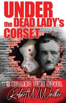 Pod gorsetem martwej damy: Thriller doktora Jude'a Avery'ego - Under the Dead Lady's Corset: A Dr. Jude Avery Thriller