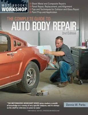 Kompletny przewodnik po naprawach karoserii - The Complete Guide to Auto Body Repair