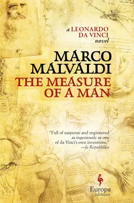 The Measure of a Man: Powieść o Leonardzie Da Vinci - The Measure of a Man: A Novel of Leonardo Da Vinci