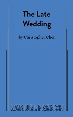 Spóźnione wesele - The Late Wedding
