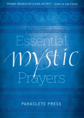 Niezbędne modlitwy mistyczne - Essential Mystic Prayers