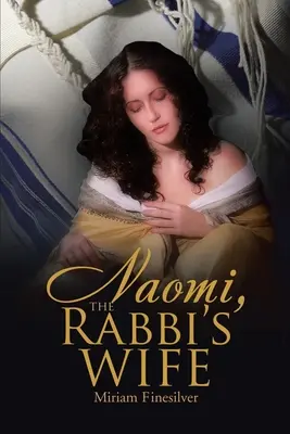 Naomi, żona rabina - Naomi, the Rabbi's Wife