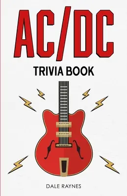 Ciekawostki o AC/DC - AC/DC Trivia Book