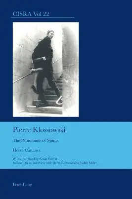 Pierre Klossowski: Pantomima duchów - Pierre Klossowski: The Pantomime of Spirits