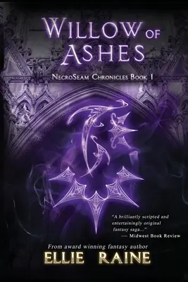 Willow of Ashes: Kroniki NecroSeam Księga pierwsza - Willow of Ashes: NecroSeam Chronicles Book One