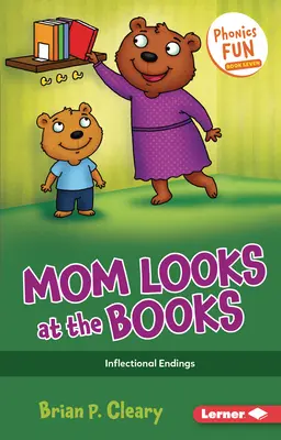 Mama patrzy na książki: Końcówki fleksyjne - Mom Looks at the Books: Inflectional Endings