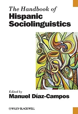 Podręcznik socjologii latynoskiej - Handbook of Hispanic Socioling