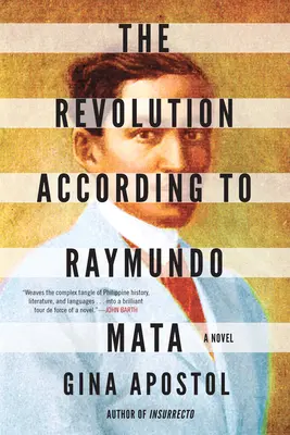 Rewolucja według Raymundo Maty - The Revolution According to Raymundo Mata