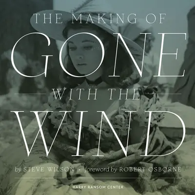 Tworzenie Przeminęło z wiatrem - The Making of Gone with the Wind