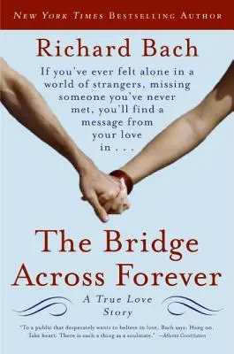 The Bridge Across Forever: Prawdziwa historia miłosna - The Bridge Across Forever: A True Love Story