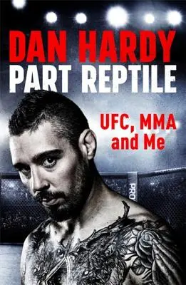 Część gada: Ufc, MMA i ja - Part Reptile: Ufc, Mma and Me