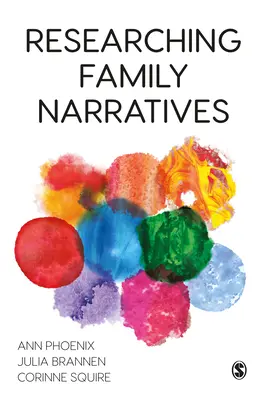 Badanie narracji rodzinnych - Researching Family Narratives