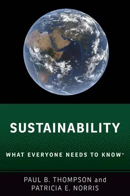 Zrównoważony rozwój: Co każdy powinien wiedzieć - Sustainability: What Everyone Needs to Know(r)