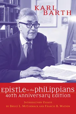 List do Filipian, wydanie z okazji 40. rocznicy publikacji - The Epistle to the Philippians, 40th Anniversary Edition