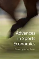 Postępy w ekonomii sportu - Advances in Sports Economics