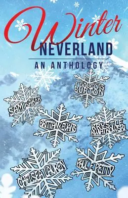 Winter Neverland: Antologia - Winter Neverland: An Anthology