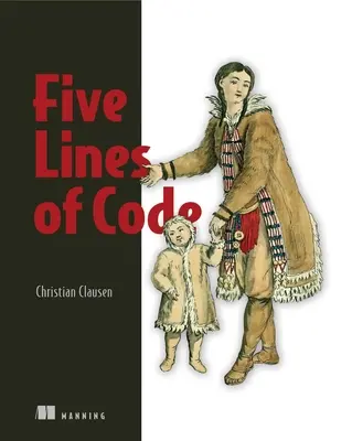 Pięć linii kodu: Jak i kiedy refaktoryzować - Five Lines of Code: How and When to Refactor