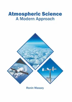 Atmospheric Science: Nowoczesne podejście - Atmospheric Science: A Modern Approach