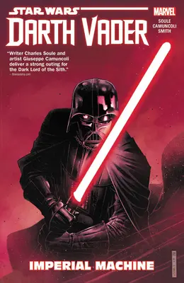 Gwiezdne wojny: Darth Vader: Mroczny Lord Sithów Vol. 1: Imperialna machina - Star Wars: Darth Vader: Dark Lord of the Sith Vol. 1: Imperial Machine