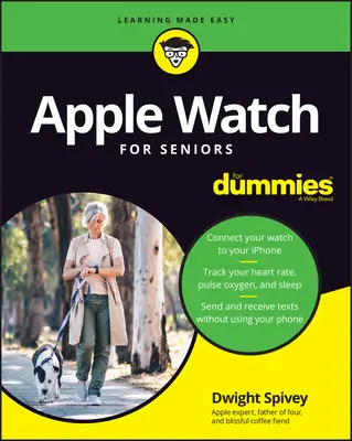 Apple Watch dla seniorów dla opornych - Apple Watch for Seniors for Dummies