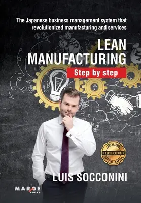 Lean Manufacturing. Krok po kroku - Lean Manufacturing. Step by step