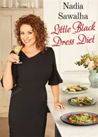 Dieta małej czarnej sukienki Nadii Sawalhy - Nadia Sawalha's Little Black Dress Diet