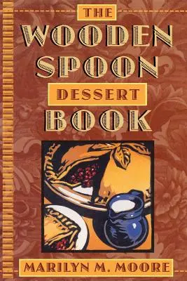 Księga deserów z drewnianą łyżką - Wooden Spoon Dessert Book