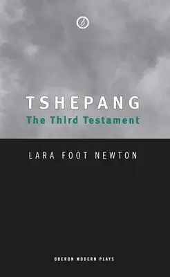 Tshepang: Trzeci Testament - Tshepang: The Third Testament