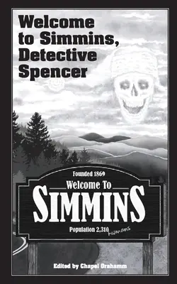 Witamy w Simmins, detektywie Spencer - Welcome to Simmins, Detective Spencer