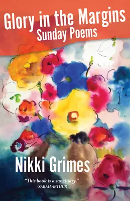 Chwała na marginesach: Wiersze niedzielne - Glory in the Margins: Sunday Poems