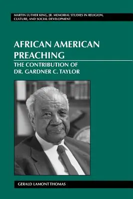 Afroamerykańskie kaznodziejstwo; wkład dr Gardnera C. Taylora - African American Preaching; The Contribution of Dr. Gardner C. Taylor