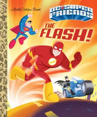 Flash! (DC Super Friends) - The Flash! (DC Super Friends)